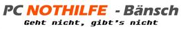 Text: "PC NOTHILFE - Bänsch. Geht nicht, gibt’s nicht." in verschiedenen Farben und Schriftarten.
