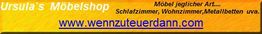 Banner mit Text: "Ursula's Möbelshop", "www.wennzuteuerdann.com", "Schlafzimmer, Wohnzimmer"