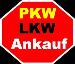 Rotes Achteck mit den Worten "PKW LKW Ankauf" in gelb, schwarz und weißer Schrift.