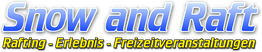 Text: Snow and Raft. Untertitel: Rafting, Erlebnis, Freizeitveranstaltungen.