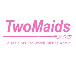 TwoMaids logo in pink with a tagline: "A Maid Service Worth Talking About."