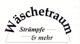 Text: "Wäschetraum - Strümpfe & mehr" in geschwungener Schrift auf weißem Hintergrund.
