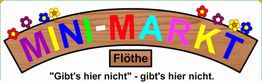Buntes MINI-MARKT-Schild mit Blumen, Text: "Gibt's hier nicht - gibt’s hier nicht".
