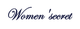 Schriftzug "Women'secret" in dunkelblauer Schreibschrift auf weißem Hintergrund.