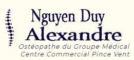 Texte : Nguyen Duy Alexandre, ostéopathe, Groupe Médical, Centre Commercial Pince Vent.