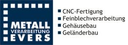 Logo von Metallverarbeitung EVERS mit Dienstleistungen: CNC, Feinblech-, Gehäuse-, Geländerbau.