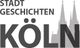 Text: "STADT GESCHICHTEN KÖLN" mit Kölner Dom im Hintergrund.