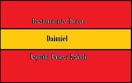 Letrero con fondo rojo y amarillo que dice "Restaurante Turco Daimiel, España Doner Kebab".