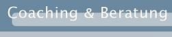 Textbild mit "Coaching & Beratung" auf blau-grauem Hintergrund.