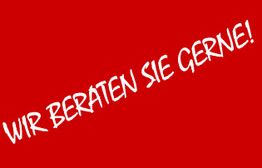 Roter Hintergrund mit weißem Text: "WIR BERATEN SIE GERNE!" in diagonaler Ausrichtung.