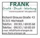 FRANK Grafik und Druck, Richard-Strauss-Str. 43, Höchstadt. Kontakt: 09193/698568, info@frank-erlangen.de