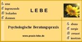 Gelbes Poster für psychologische Beratung, Text mit LEBE-Akronym, Sonnenblume, www.praxis-lebe.de.