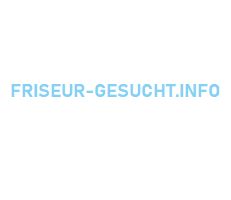 Text in Blau: "FRISEUR-GESUCHT.INFO" auf weißem Hintergrund.