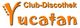 Schriftzug "Club-Discothek Yucatan" in orange auf weißem Hintergrund.