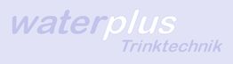 Logo mit Text: „waterplus Trinktechnik“ auf hellblauem Hintergrund.
