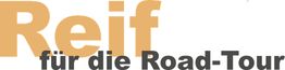 Textgrafik mit den Worten "Reif für die Road-Tour" in großen Buchstaben.