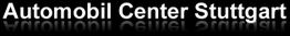 Text "Automobil Center Stuttgart" in weiß auf schwarzem Hintergrund.