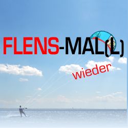 Kitesurfer mit bunter Leine vor blauem Himmel. Text: "FLENS-MAL(L) wieder".