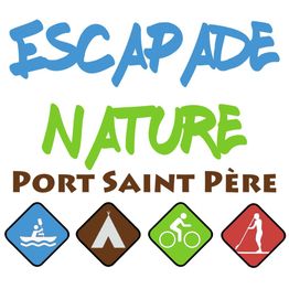 Texte: "Escapade Nature Port Saint Père" avec icônes: kayak, tente, vélo, randonnée.