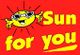 Fröhliche Sonne mit Sonnenbrille neben dem Text "Sun for you" auf rotem Hintergrund.