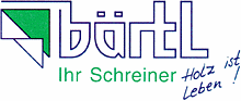 Logo von Bärtl Schreiner: grünes Dreieck, Schriftzug "Holz ist Leben!".