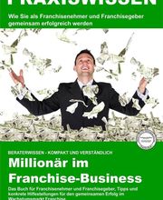 Millionär im Franchise Business