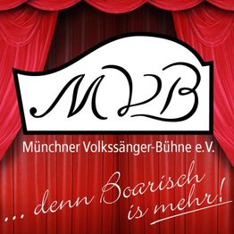 Logo der Münchner Volkssänger-Bühne auf roten Vorhängen, Text: "... denn Boarisch is mehr!".