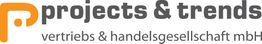 Logo mit orangefarbenem "P" und Text: "projects & trends vertriebs & handelsgesellschaft mbh".