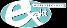 Logo mit Schriftzug "Exakt Werbetechnik" auf hellblauem Hintergrund.