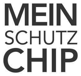 Text im Bild: "MEIN SCHUTZ CHIP" in schwarzer Schrift auf weißem Hintergrund.