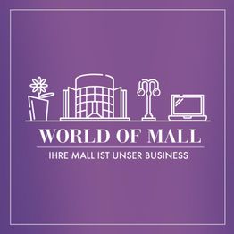Logo mit Einkaufszentrum, Lampe, Pflanze, Laptop. Text: "World of Mall. Ihre Mall ist unser Business".
