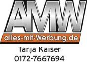 Logo von alles-mit-Werbung.de mit Name und Telefonnummer: Tanja Kaiser, 0172-7667694.