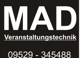 MAD Veranstaltungstechnik Logo, Telefonnummer: 09529 - 345488, in Schwarz-Weiß.