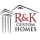 Logo featuring "R&K Custom Homes" with a house roof and column design.