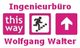 Beschilderung mit "Ingenieurbüro", Wegweiser-Symbolen und "Wolfgang Walter".
