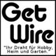 Schwarzes Logo mit "Get Wire" und dem Slogan: "Ihr Draht für Hobby, Heim und Garten."
