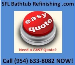 Red "easy quote" button for SFL Bathtub Refinishing with contact number for quick service.