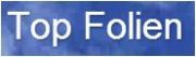 Text "Top Folien" auf blauem Hintergrund.