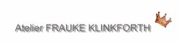 Text: "Atelier FRAUKE KLINKFORTH", daneben eine kleine, gezeichnete Krone.