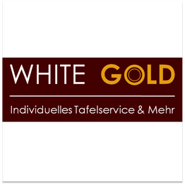 weißer Hintergrund, brauner Balken mit Text "WHITE GOLD Individuelles Tafelservice & Mehr"