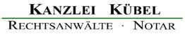 Text "Kanzlei Kübel, Rechtsanwälte, Notar" in schwarz mit grüner Linie darüber.