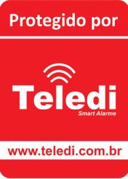 Placa vermelha com "Protegido por Teledi Smart Alarme" e link "www.teledi.com.br".