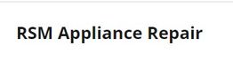 "Text reading 'RSM Appliance Repair' on a white background."