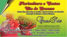 Cartão da Cia do Sucesso com flores e contatos. Floricultura e cestas para eventos e ocasiões.