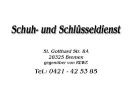 "Schuh- und Schlüsseldienst in Bremen, St. Gotthard Str. 8A, gegenüber REWE, Tel.: 0421-42 53 85."