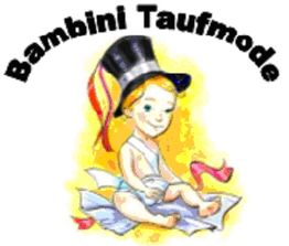 Kleinkind mit Zylinder und Windel, umgeben von Bändern, Schriftzug "Bambini Taufmode" oben.