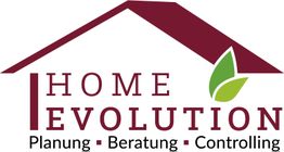 Logo mit Hausdach und Blättern, Text: "HOME EVOLUTION, Planung, Beratung, Controlling".