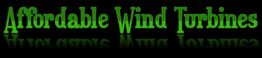 Green text reading "Affordable Wind Turbines" with a shadow reflection on a black background.