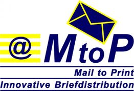 Logo mit gelbem Briefsymbol, Text: "@ MtoP Mail to Print Innovative Briefdistribution".