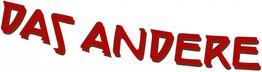 Scritta "DAS ANDERE" in caratteri rossi su sfondo bianco.